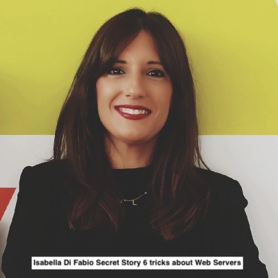 Isabella Di Fabio Secret Story 6 tricks about Web Server